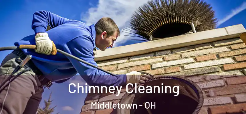  Chimney Cleaning Middletown - OH